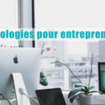 4 technologies à adopter pour faire décoller votre entreprise