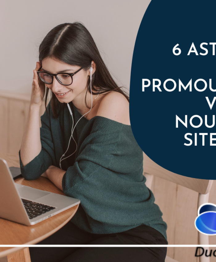 6 astuces pour promouvoir votre nouveau site web